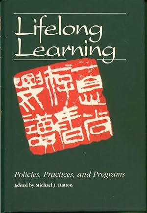 Lifelong Learning: Policies, Practices, and Programs