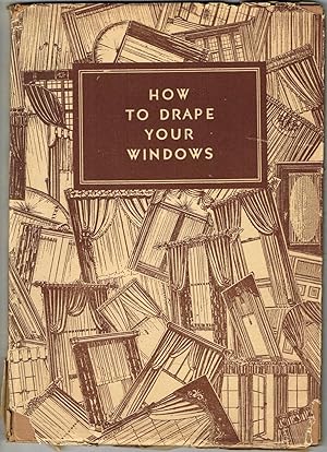 HOW TO DRAPE YOUR WINDOWS