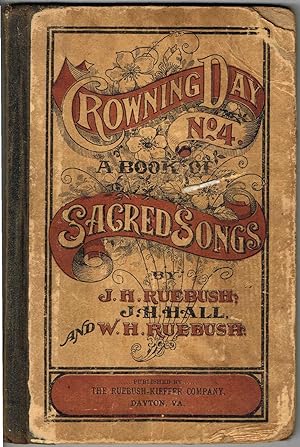 Seller image for CROWNING DAY No. 4: A BOOK OF SACRED SONGS for sale by SUNSET BOOKS
