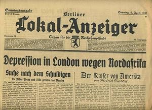 Berliner Lokal - Anzeiger. Thema: Depression in London wegen Nordafrika. 6. April 1941.