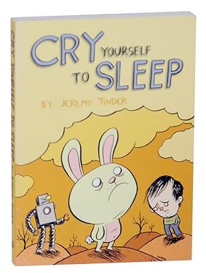 Seller image for Cry Yourself to Sleep for sale by Jeff Hirsch Books, ABAA