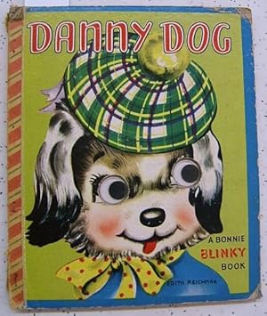 Danny Dog (A Bonnie Blinky Book)