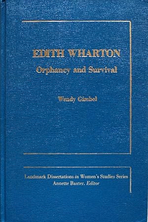 Seller image for Edith Wharton: Orphancy and Survival (Landmark Dissertations in Women's Studies Series) for sale by School Haus Books