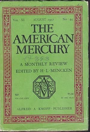 Bild des Verkufers fr The American Mercury; Volume XI, No. 44; August, 1927 zum Verkauf von Clausen Books, RMABA