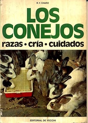 Los Conejos - Razas, Cria, Cuidados