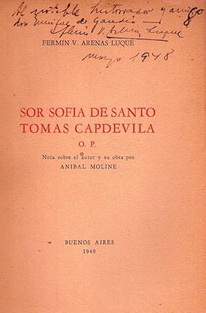 SOR SOFIA DE SANTO TOMAS CAPDEVILA. O.P. Notas sobre el autor y su obra por Anibal Moline [Firmad...