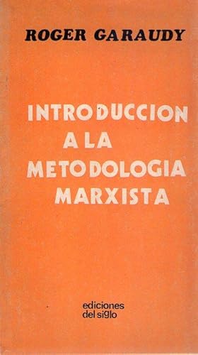 INTRODUCCION A LA METODOLOGIA MARXISTA