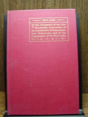 LIGHTS AND SHADOWS OF ST. PAUL LODGE No. 3 1849-1949