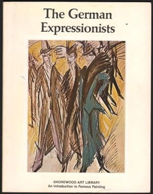 Immagine del venditore per The German Expressionists. venduto da CHILTON BOOKS