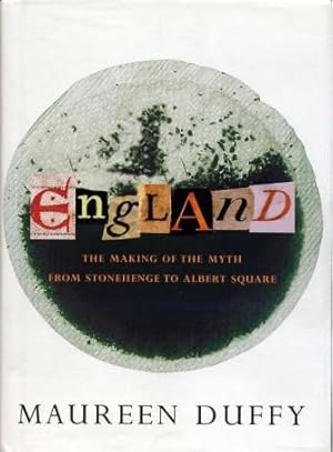 Seller image for England : The Making of the Myth from Stonehenge to Albert Square for sale by Godley Books