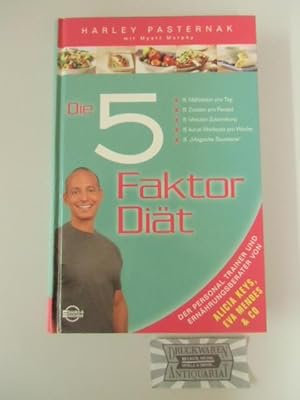 Imagen del vendedor de Die 5-Faktor-Dit : 5 Mahlzeiten pro Tag - 5 Zutaten pro Rezept - 5 Minuten Zubereitung - 5 kurze Workouts pro Woche - 5 "magische Bausteine". a la venta por Druckwaren Antiquariat