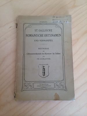 Seller image for St. Gallische Romanische Ortsnamen und Verwandtes - Beitrge zur Ortsnamenskunde des Kantons St. Gallen for sale by Bookstore-Online