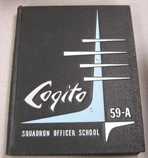 Cogito, Squadron Officer School, Class 59-A, Maxwell Air Force Base, Alabama