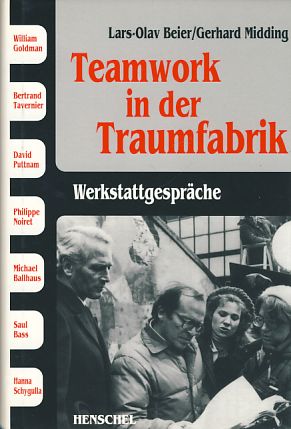 Seller image for Teamwork in der Traumfabrik. Werkstattgesprche. for sale by Fundus-Online GbR Borkert Schwarz Zerfa