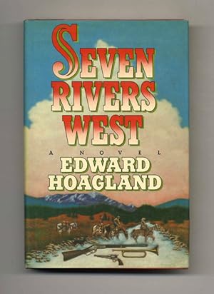 Seven Rivers West - 1st Edition/1st Printing