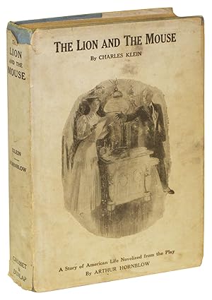 Image du vendeur pour The Lion and The Mouse: A Story American Life Novelized From the Play . Illustrated by . Scenes from the Play mis en vente par Eureka Books