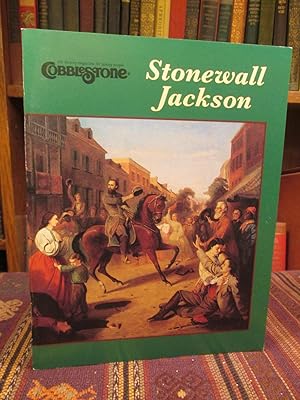 Seller image for Cobblestone Magazine: Stonewall Jackson for sale by Pages Past--Used & Rare Books