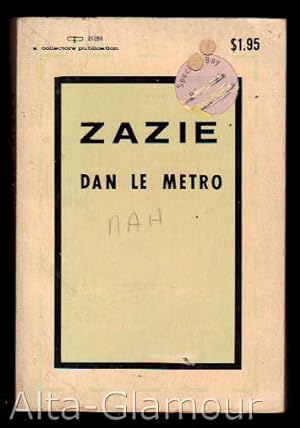 Seller image for ZAZIE DAN LE METRO for sale by Alta-Glamour Inc.