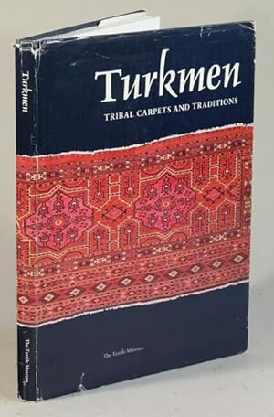 Image du vendeur pour Turkmen: tribal carpets and traditions mis en vente par Rulon-Miller Books (ABAA / ILAB)