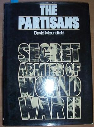 Partisans, The: Secret Armies of World War 2