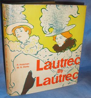 Imagen del vendedor de Lautrec by Lautrec a la venta por Horsham Rare Books