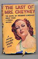 THE LAST OF MRS CHEYNEY(Adapted from the Frederick Lonsdale Play)