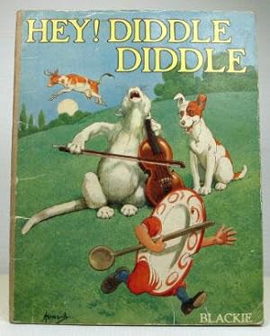 Hey! Diddle Diddle, and other Nursery Rhymes. Illustrated by John Hassall