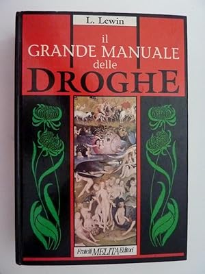 "IL GRANDE MANUALE DELLE DROGHE"