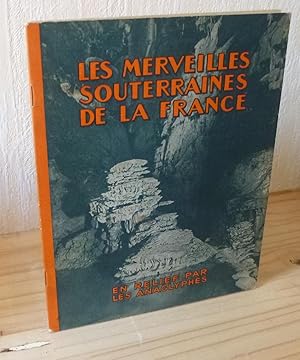 Immagine del venditore per Les merveilles souterraines de la France en relief par anaglyphes. ditions en Anaglyphes Roulet. Paris. 1936. venduto da Mesnard - Comptoir du Livre Ancien