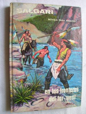 Immagine del venditore per EN LAS FRONTERAS DEL FAR-WEST venduto da Librera Maestro Gozalbo