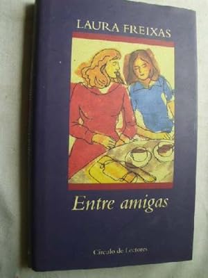 Imagen del vendedor de ENTRE AMIGAS a la venta por Librera Maestro Gozalbo