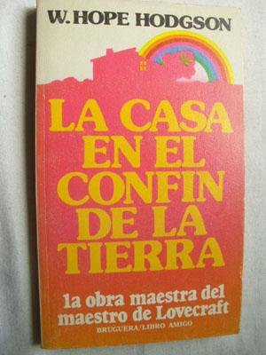 Imagen del vendedor de LA CASA EN EL CONFÍN DE LA TIERRA a la venta por Librería Maestro Gozalbo