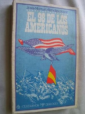Imagen del vendedor de EL 98 DE LOS AMERICANOS a la venta por Librera Maestro Gozalbo