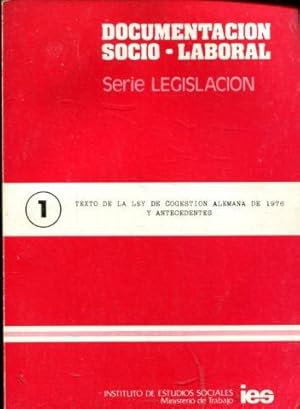 TEXTO DE LA LEY DE COGESTION ALEMANA DE 1976 Y ANTECEDENTES.