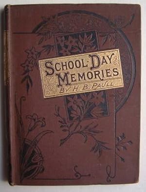 School-Day Memories, or Charity Envieth Not