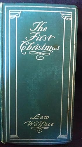 Seller image for THE FIRST CHRISTMAS, FROM "BEN-HUR" for sale by Antique Books Den