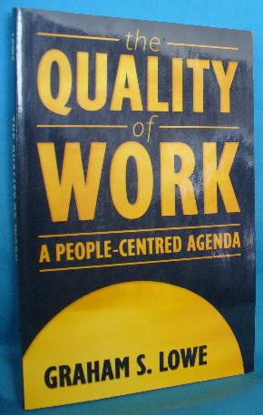 Immagine del venditore per The Quality of Work : A People-Centred Agenda venduto da Alhambra Books