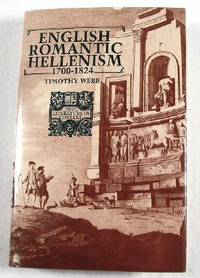 Image du vendeur pour English Romantic Hellenism: 1700-1824. Literature in Context Series mis en vente par Resource Books, LLC