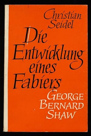 Bild des Verkufers fr Die Entwicklung eines Fabiers (George Bernard Shaw) zum Verkauf von Antiquariat Peda