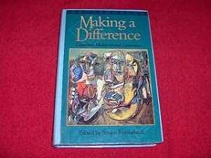 Making a Difference : An Anthology of Ethnic Canadian Writing