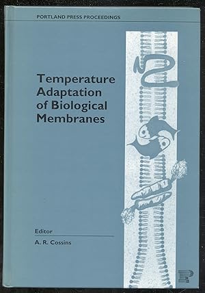 Bild des Verkufers fr TEMPERATURE ADAPTATION OF BIOLOGICAL MEMBRANES zum Verkauf von Between the Covers-Rare Books, Inc. ABAA