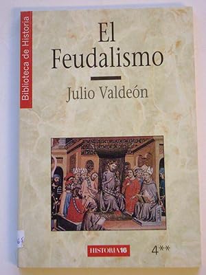 EL FEUDALISMO. Volumen 2