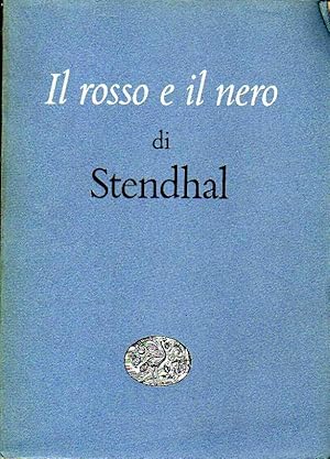 Bild des Verkufers fr IL ROSSO E IL NERO. Cronaca del secolo XIX. zum Verkauf von Laboratorio del libro