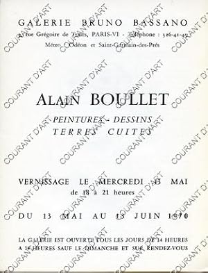 ALAIN BOULLET. PEINTURES-DESSINS. TERRES CUITES. 13/05/1970-13/06/1970. (Weight= 10 grams)