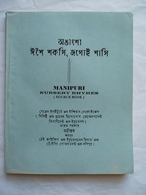 Anamsa, isai sakasi, jagoi sasi / Manipuri Nursery Rhymes (Source Book)