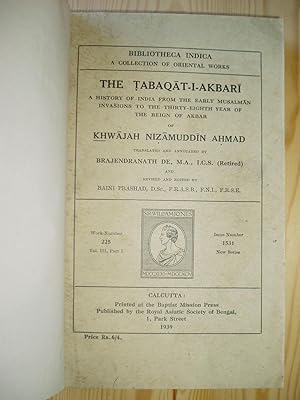 Seller image for The Tabaqat-i-Akbari of Khwajah Nizamuddin Ahmad : Volume III, Part 1. [English Translation] for sale by Expatriate Bookshop of Denmark