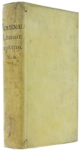 JOURNAL LITERAIRE DE L'ANNEE M.DCC.XVIII. Tome dixième - 1ère partie - JOURNAL LITERAIRE DE L'ANN...