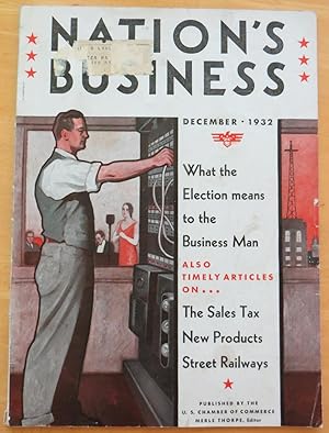 Imagen del vendedor de Nation's Business: A Magazine for Business Men, December 1932 a la venta por Washington Square Autographed Books