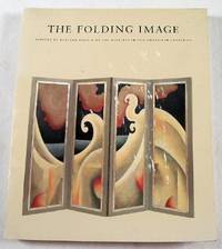 Image du vendeur pour The Folding Image: Screens by Western Artists of the Nineteenth and Twentieth Centuries Yale University Art Gallery, National Gallery of Art mis en vente par Resource Books, LLC