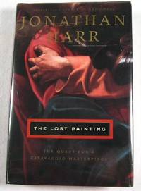 Seller image for The Lost Painting : The Quest for a Caravaggio Masterpiece for sale by Resource Books, LLC